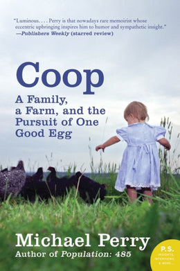 Coop: A Family, a Farm, and the Pursuit of One Good Egg - Bookseller USA