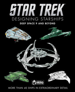 Star Trek Designing Starships: Deep Space Nine and Beyond - Bookseller USA