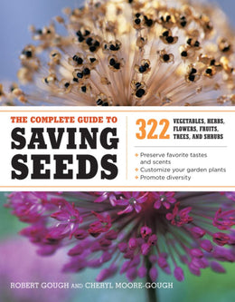 Complete Guide to Saving Seeds, The - Bookseller USA