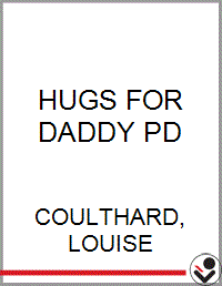 HUGS FOR DADDY PD - Bookseller USA