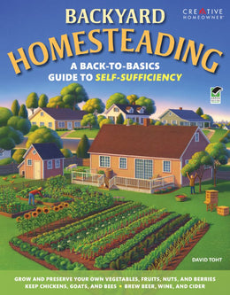 Backyard Homesteading: A Back-to-Basics Guide to Self-Sufficiency - Bookseller USA