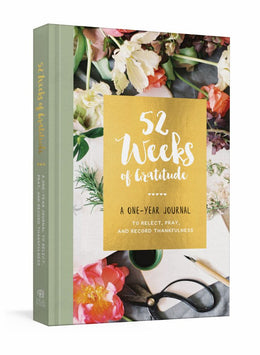 52 Weeks of Gratitude: A One-Year Journal to Refle - Bookseller USA
