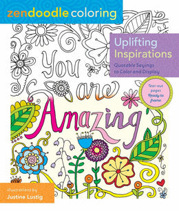 Zendoodle Coloring: Uplifting Inspirations: Quotable Sayings - Bookseller USA