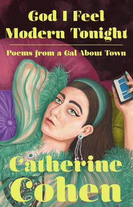 God I Feel Modern Tonight: Poems from a gal about town - Bookseller USA