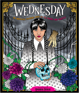 WEDNESDAY: AN UNOFFICIAL COLORING BOOK - Bookseller USA