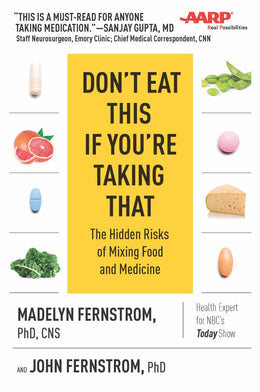 Don't Eat This If You're Taking That: The Hidden Risks of Mixing Food and Medicine (Paperback) - Bookseller USA