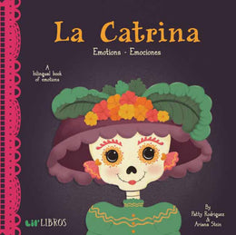 La Catrina: Emotions/Emociones (English and Spanish Edition) Board book - Bookseller USA