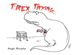 T-Rex Trying - Bookseller USA