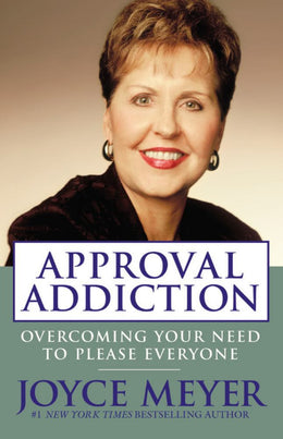 Approval Addiction: Overcoming Your Need to Please Everyone - Bookseller USA