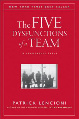Five Dysfunctions of a Team, The: A Leadership Fable (Hardcover) - Bookseller USA