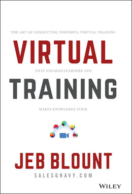 Virtual Training: The Art of Conducting Powerful Virtual Training That Engages Learners and Makes Kn - Bookseller USA