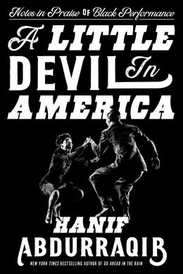 A Little Devil in America: Notes in Praise of Black Performa - Bookseller USA