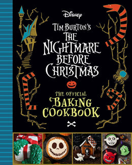 The Nightmare Before Christmas: The Official Baking CookbookThe Nightmare Before Christmas: The Offi - Bookseller USA
