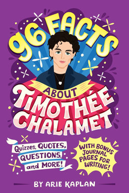 96 Facts About Timothee Chalamet: Quizzes, Quotes, Questions, and More! - Bookseller USA