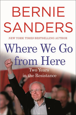 Where We Go from Here: Two Years in the Resistance - Bookseller USA