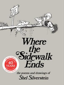 Where the Sidewalk Ends Special Edition with 12 Extra Poems: Poems and Drawings (Hardcover) - Bookseller USA