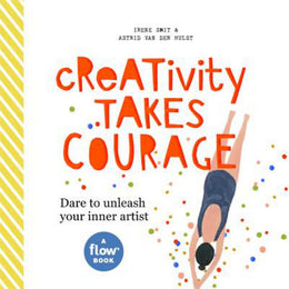 Creativity Takes Courage: Dare to Think Differently - Bookseller USA