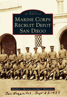 Marine Corps Recruit Depot San Diego - Bookseller USA