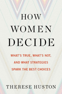How Women Decide: What - Bookseller USA