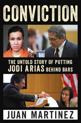 Conviction: The Untold Story of Putting Jodi Arias - Bookseller USA