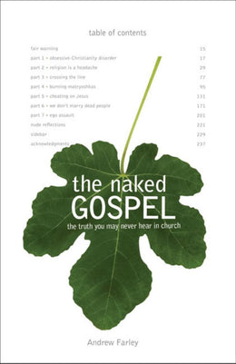 Naked Gospel: The Truth You May Never Hear in Church - Bookseller USA