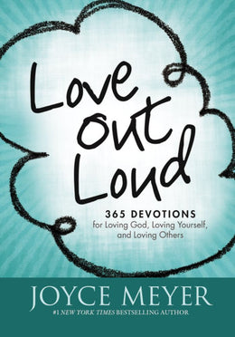 Love Out Loud: Devotions on Loving God, Yourself, and Others - Bookseller USA