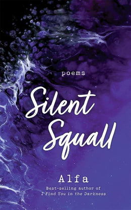 Silent Squall: Poems - Bookseller USA