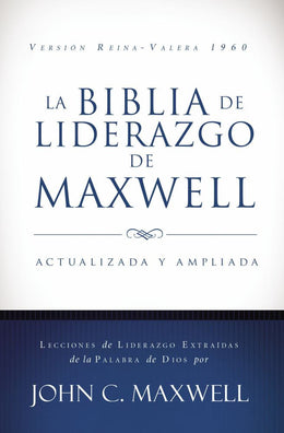 Biblia de Liderazgo de Maxwell, La - Bookseller USA