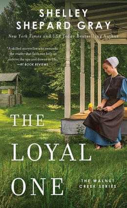 Loyal One, The (Walnut Creek Series, The Book 2)  Mass Market Paperback - Bookseller USA