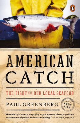 American Catch: The Fight for Our Local Seafood - Bookseller USA