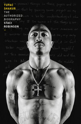 Tupac Shakur: The Authorized Biography - Bookseller USA