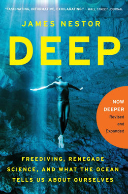 Deep: Freediving, Renegade Science, and What the Ocean Tells - Bookseller USA