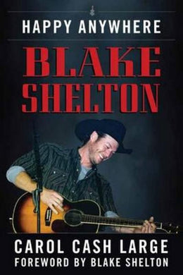 Blake Shelton: Happy Anywhere - Bookseller USA