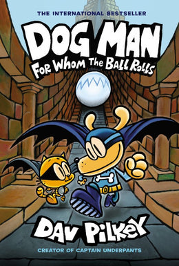Dog Man For Whom the Ball Rolls - Bookseller USA
