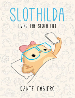 Slothilda: Living the Sloth Life - Bookseller USA
