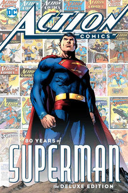 Action Comics: 80 Years of Superman Deluxe Edition - Bookseller USA