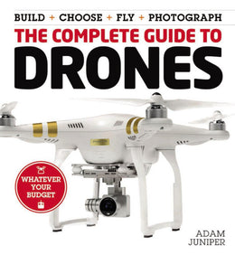 Complete Guide to Drones, The - Bookseller USA