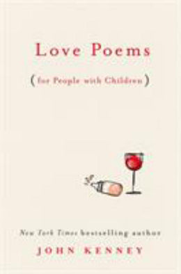 Love Poems for People with Children - Bookseller USA
