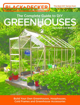 Greenhouses: Build Your Own Greenhouses, Hoophouses, Cold Frames and Greenhouse Accessories - Bookseller USA