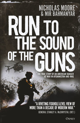 Run to the Sound of the Guns: The True Story of an - Bookseller USA