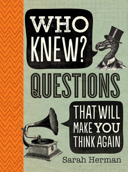 Who Knew?: Questions That Will Make You Think Again - Bookseller USA