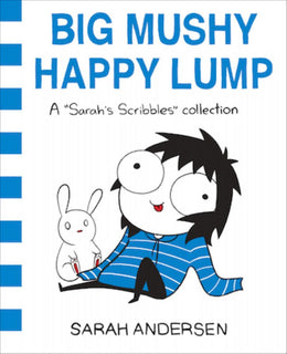 Big Mushy Happy Lump: A Sarah - Bookseller USA
