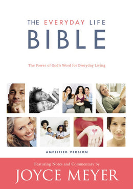 Everyday Life Bible, The: The Power of God's Word for Everyday Living, Amplified Version (Hardcover) - Bookseller USA