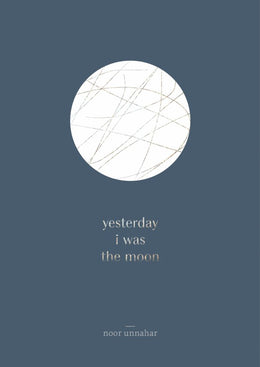 yesterday i was the moon (Paperback – Deckle Edge) - Bookseller USA