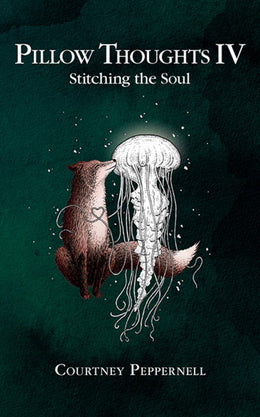Pillow Thoughts IV: Stitching the Soul - Bookseller USA