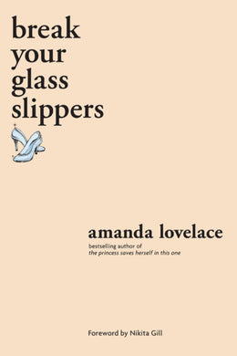 break your glass slippers - Bookseller USA