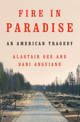 Fire in Paradise: An American Tragedy - Bookseller USA
