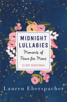 Midnight Lullabies: Moments of Peace for Moms - Bookseller USA