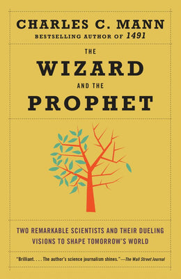 Wizard and the Prophet: Two Remarkable Scientists and Their - Bookseller USA