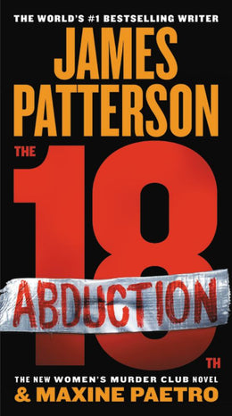 18th Abduction, The (Women's Murder Club (18)) Mass Market Paperback - Bookseller USA